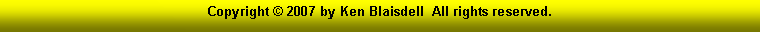 Text Box: Copyright � 2007 by Ken Blaisdell  All rights reserved.
